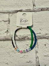 Load image into Gallery viewer, Enough friendship bracelet